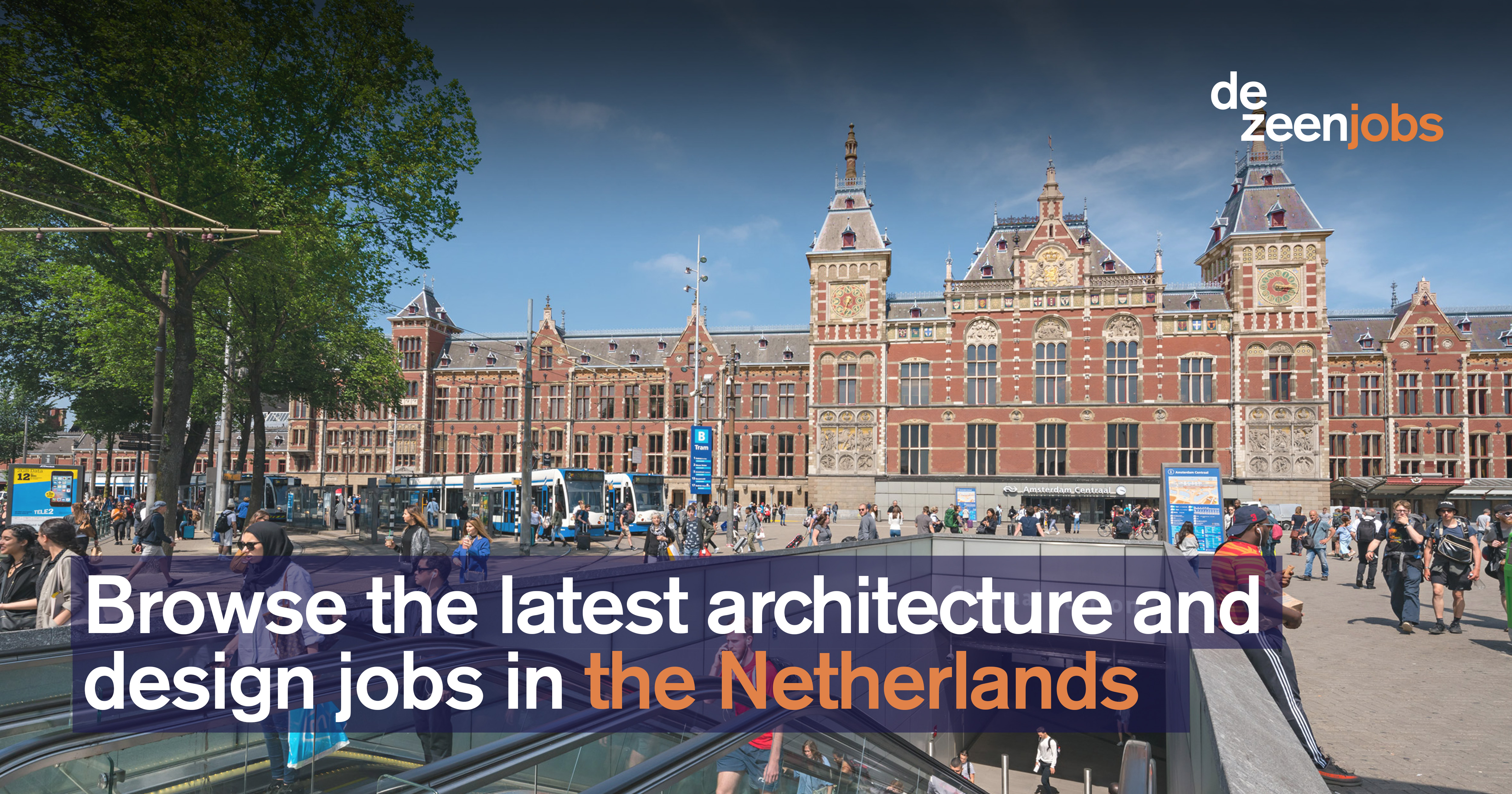 Architecture And Design Roles In The Netherlands Dezeen Jobs   Jobs In The Netherlands 